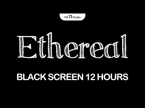 Ethereal Sleep – Calm Tones for Inner Peace | Sleeping Music for Deep Sleeping | Black Screen