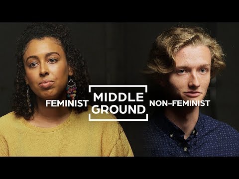 Can Feminists and Non-Feminists Agree On Gender Equality? | Middle Ground