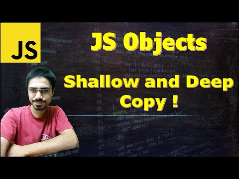 JavaScript Objects: Shallow and Deep Copy | All You Need to Know in 10 mins!
