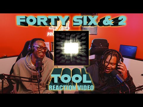 Our First Time Hearing Tool's - Forty Six & 2 (Reaction Video)