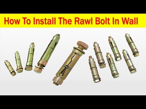 How To Install The Rawl Bolt In Wall