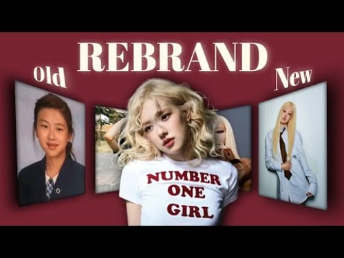 REBRAND your self step by step like Rose did