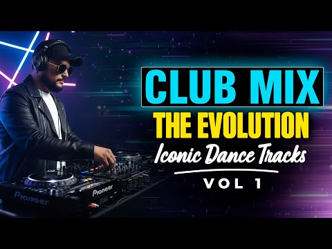 Club Mix Culture 2025: The Evolution of Iconic Dance Tracks