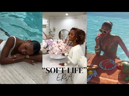 Black Women and The Soft Life