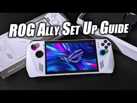 Asus Rog Ally Set Up Guide: From Out Of The Box To Playing Your First Game