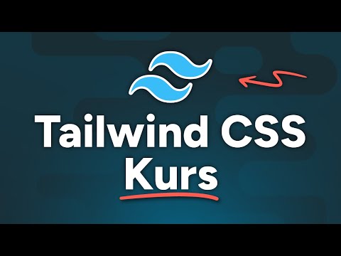 Tailwind Tutorial für Anfänger: Lerne Tailwind in 40 Minuten (Deutsch)
