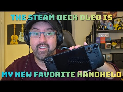 The Steam Deck OLED is my new Favorite Handheld