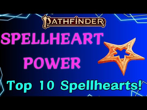 Top 10 Spellhearts for Pathfinder 2e!