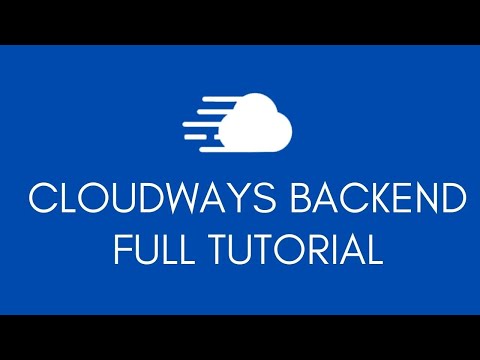Cloudways Hosting Backend Full Tutorial - Security, Backups, SSL & More