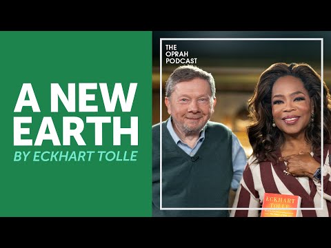 Eckhart Tolle: “A New Earth” | Oprah’s Book Club