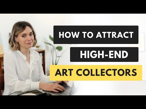 How to Attract High-End Art Buyers
