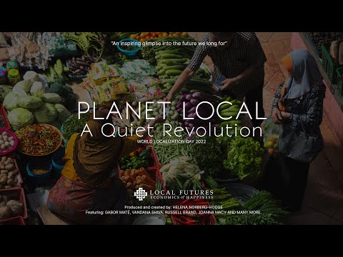 Planet Local: A Quiet Revolution (English)