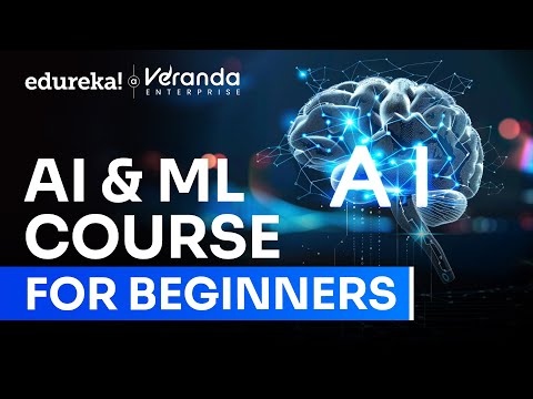 AI & ML Full Course 2025 | Complete Artificial Intelligence and Machine Learning Tutorial | Edureka
