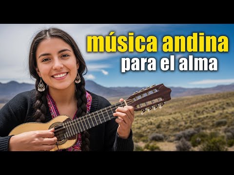 🎶 Armonía Andina | Sonidos que Calman el Alma 💫
