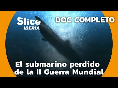 El misterio del submarino perdido | SLICE Iberia | DOCUMENTAL COMPLETO
