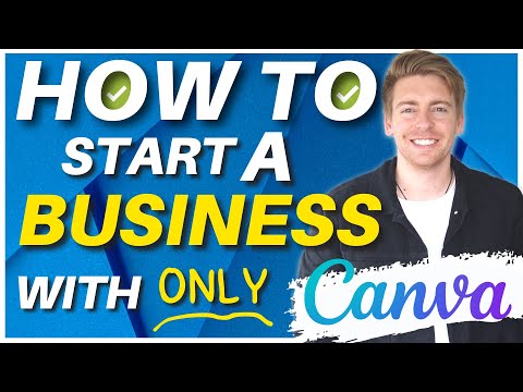 Start a Business with Canva in 7 Steps | Launch a Business with Only Canva!