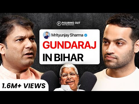 Downfall Of Bihar, Politics, Crime, Mafia, 900Cr Scam & Lalu Yadav - Mrityunjay | FO217 Raj Shamani