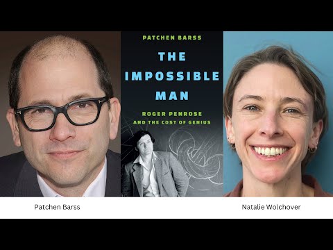 Patchen Barss on Roger Penrose, with Natalie Wolchover, Tues, Dec 3, 2024, 6:30 pm the Graduate Ctr