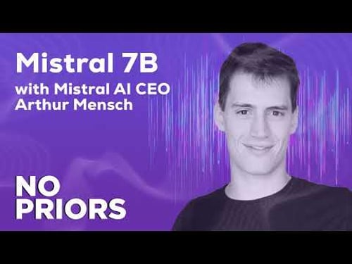 No Priors Ep. 40 | With Arthur Mensch, CEO Mistral AI