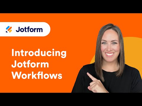 The Ultimate Guide to Jotform Workflows