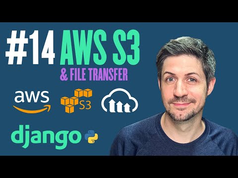 AWS S3 bucket & files transfer - Deployment with Django - Part 14
