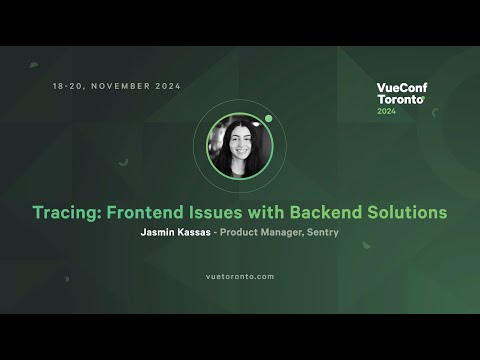 Tracing: Frontend Issues with Backend Solutions - Jasmin Kassas