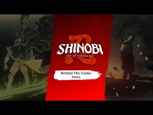 SHINOBI: Art of Vengeance | Behind the Game: Story