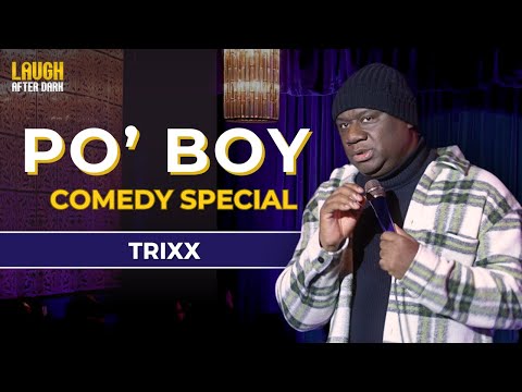 TRIXX: Po' Boy | Full Stand Up Comedy Special