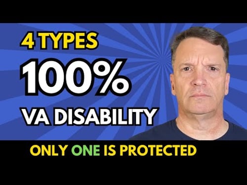 100% VA Disability – The 4 Types Explained (Only ONE Is Truly Safe)