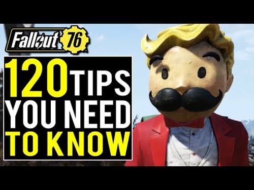 120 Crucial Fallout 76 Tips I Wish I Knew Sooner (The Ultimate Guide)