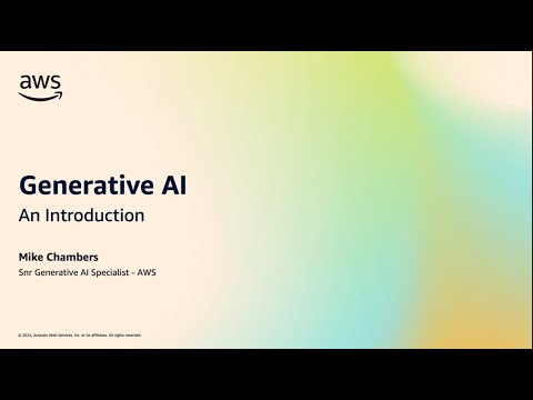 Introduction to Generative AI | AWS Events
