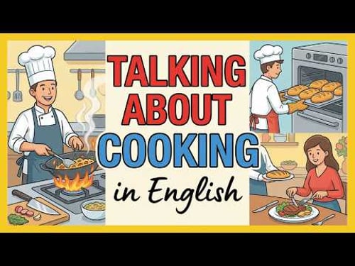Talking About Cooking in English | English Podcast for Beginners