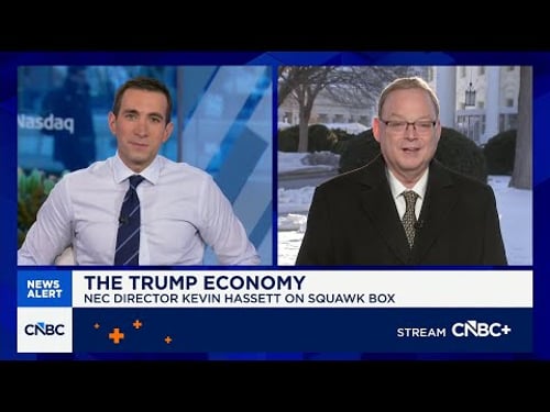 Watch CNBC's full interview with White House National Economic Council Director Kevin Hassett