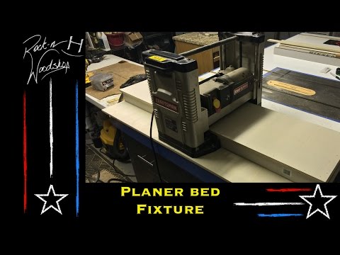 Planer Bed Fixture "Eliminate your Snipe"