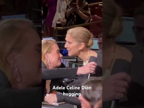 Adele and Celine Dion hugging