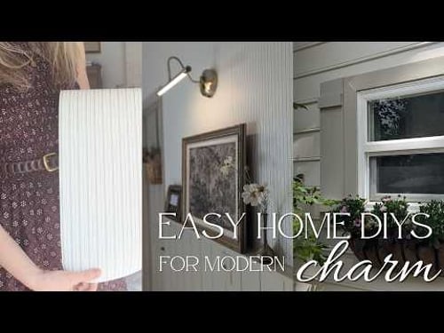 Easy Home DIYS to add Modern Charm / Budget-Friendly Home Upgrade Ideas