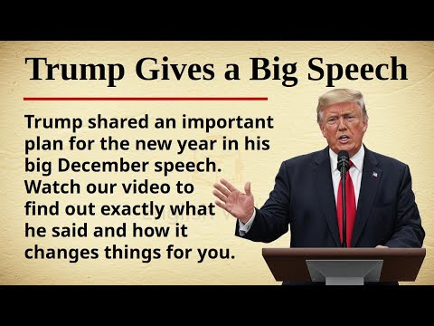 Trump Gives Big Speech || 🇺🇸🗣️ Learn English Through Story Level 2 || Graded Reader 🎧