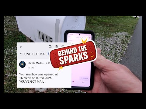 ESP32 Mailbox Behind The Sparks, The Full Build