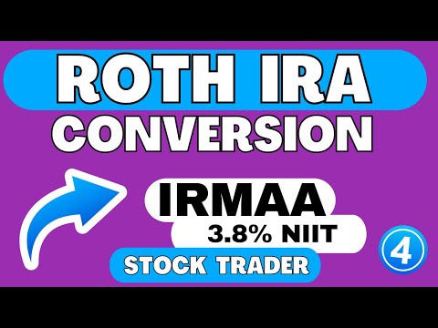 Roth IRA Conversion (Part 4) 2025 Tax Planning Strategies | IRMAA & Stock Trading