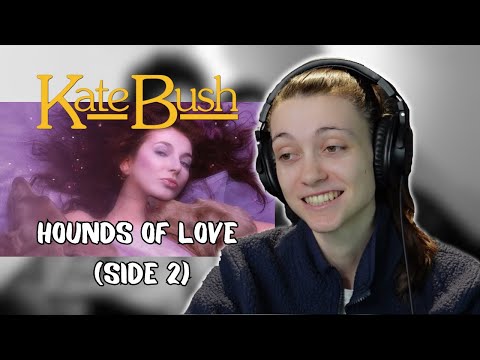 First Reaction to KATE BUSH - "Hounds of Love" (Side 2)
