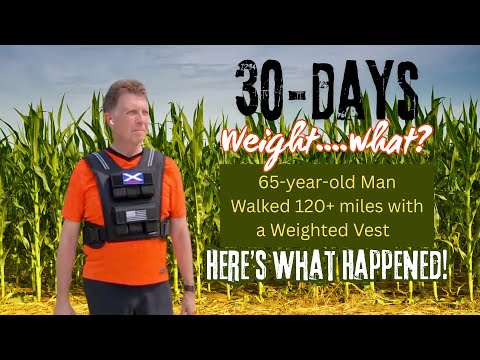 I Walked With a Weighted Vest for 30 Days - What Happened?