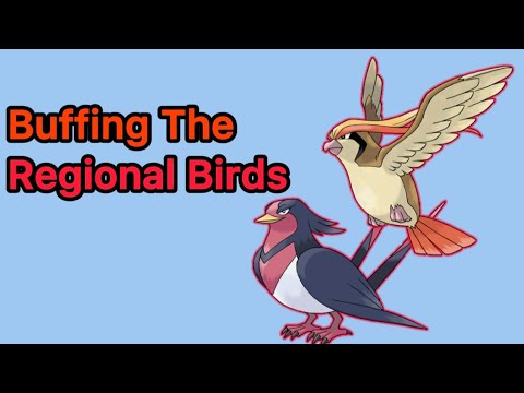How I Would Buff The Regional Birds