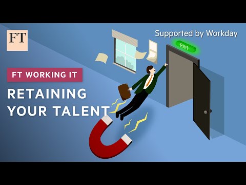 How to retain your workforce | FT Working It