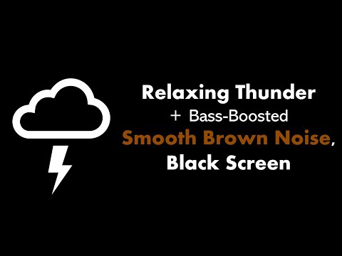 π΄ Relaxing Thunder + Bass-Boosted Smooth Brown Noise, Black Screen βοΈπ€β¬ β’ Live 24/7 β’ No midroll ads