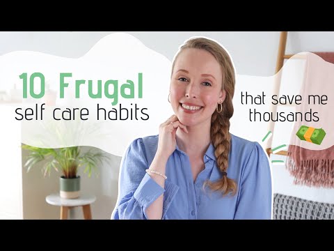 10 FRUGAL SELF CARE HABITS that save me thousands every year 💸
