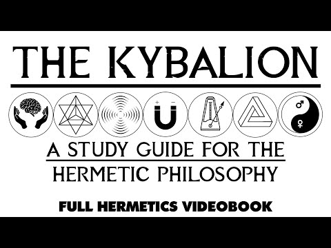 THE KYBALION - A Study Guide For Hermetic Philosophy - Full esoteric audiobook w/ Text + Images