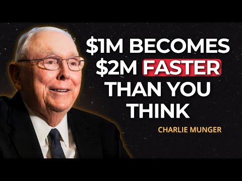Charlie Munger Mindset: $1M Doubles to $2M Faster Than You Think