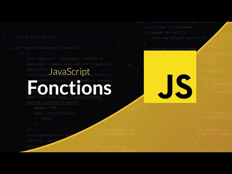 Apprendre le JavaScript : Les fonctions