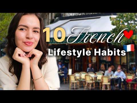 10 French Lifestyle Habits to Improve Your Life in 2026 🇫🇷