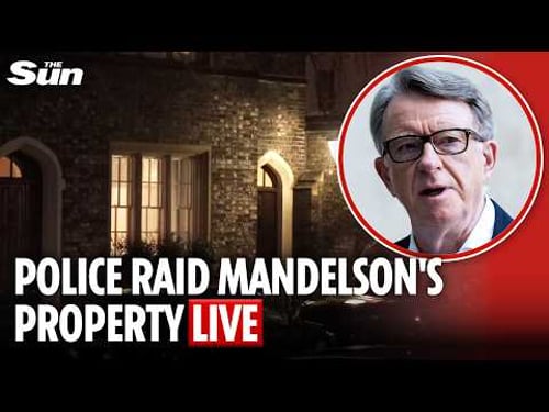 LIVE: Police raid Peter Mandelson's London property